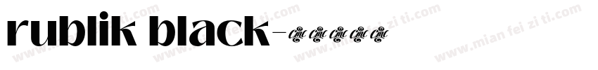 rublik black字体转换